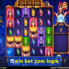 15win bet com login